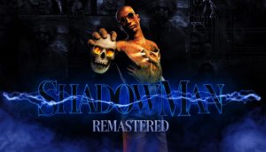 Shadow Man Remastered Complete World Map - SteamAH