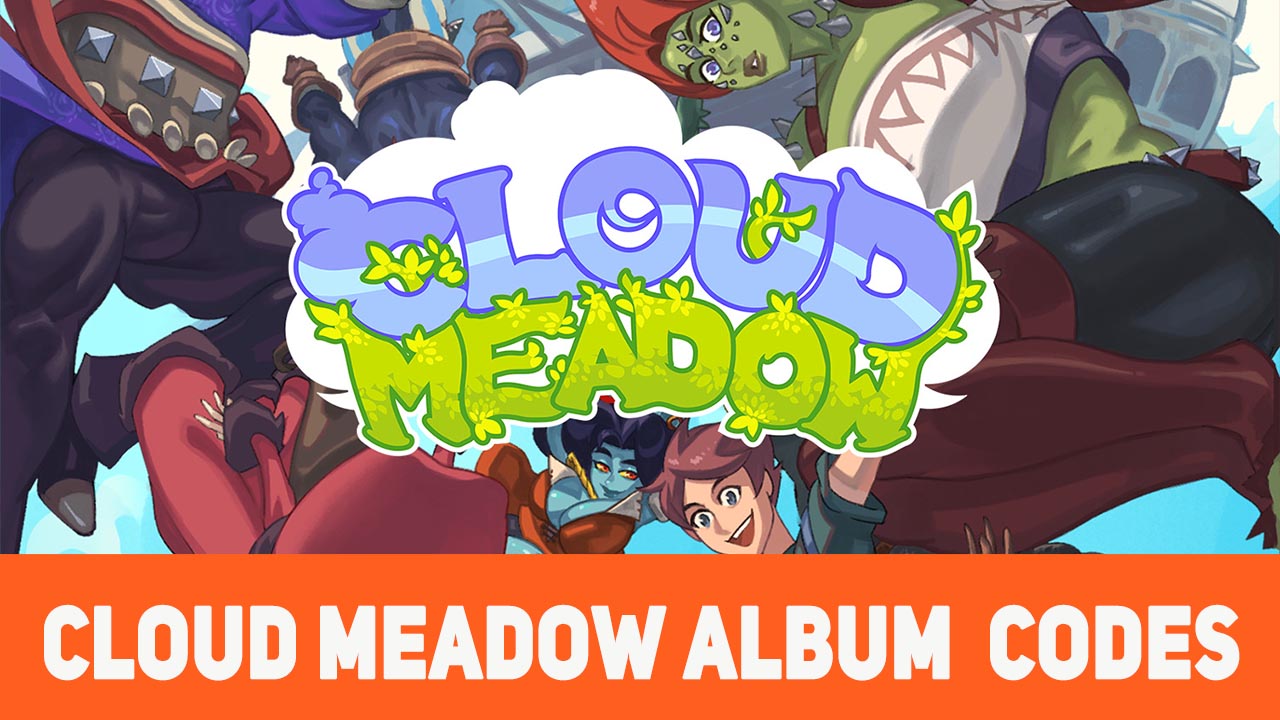 Cloud Meadow: All Album Codes (July 2024) - SteamAH