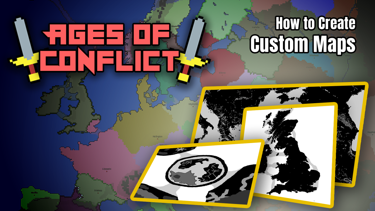 Ages of Conflict: World War Simulator Custom Maps Creating Guide