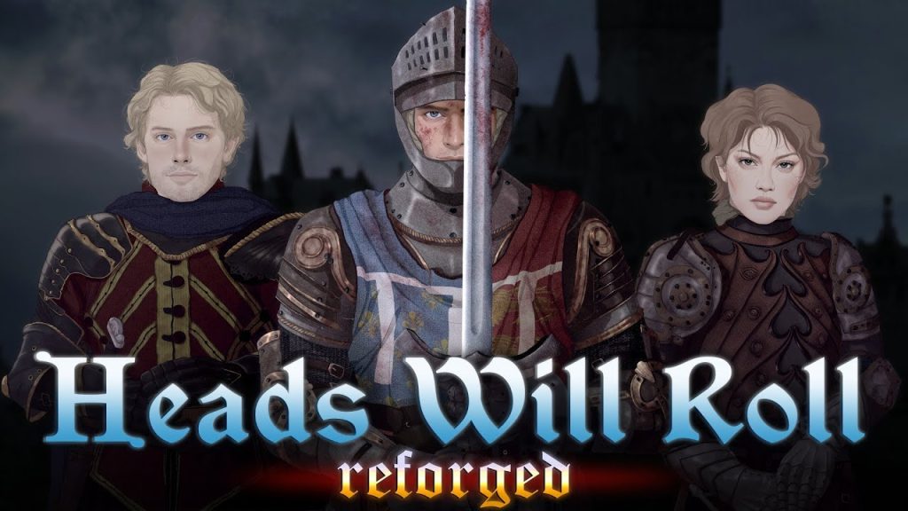 Heads Will Roll Reforged Guide Tips Cheat And Walkthrough Steamah