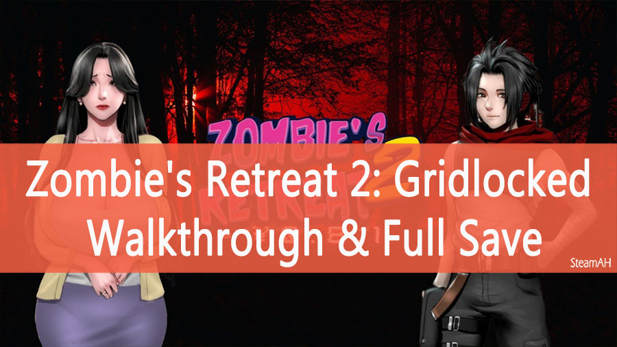 Zombies Retreat 2 Gridlocked Walkthrough And Full Save V0181 Steamah