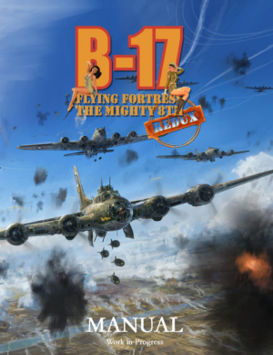 B-17 Flying Fortress : The Mighty 8th Redux - Keybinds - SteamAH