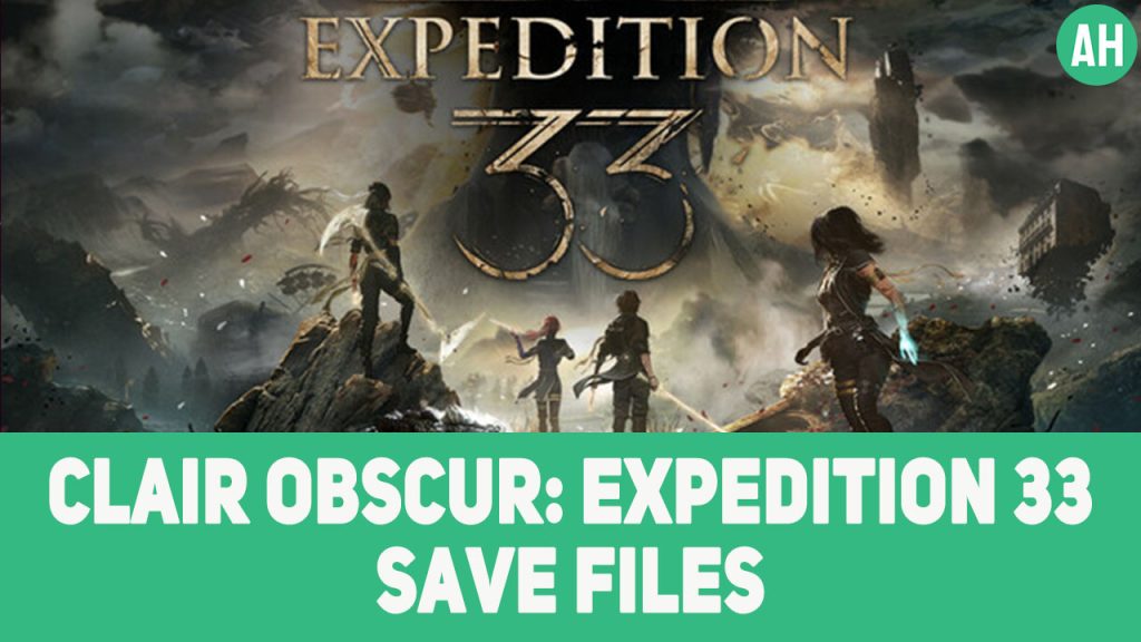 Clair Obscur Expedition 33 Guide Tips Cheat And Walkthrough Steamah